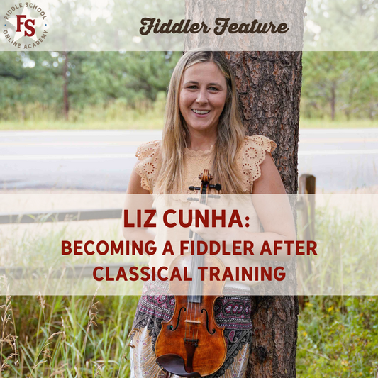 Liz Cunha: Becoming a Fiddler After Classical Training
