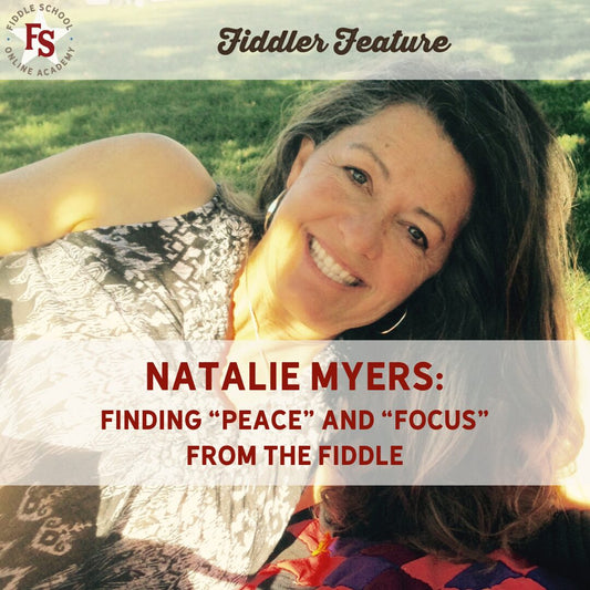 Fiddle School Student Spotlight: Natalie Myers