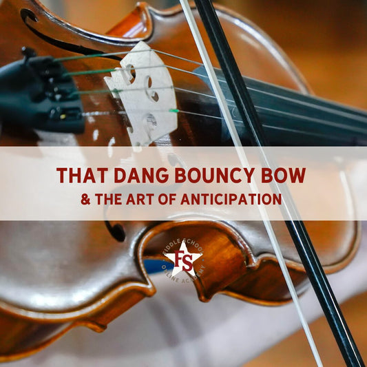 That Dang Bouncy Bow & The Art of Anticipation