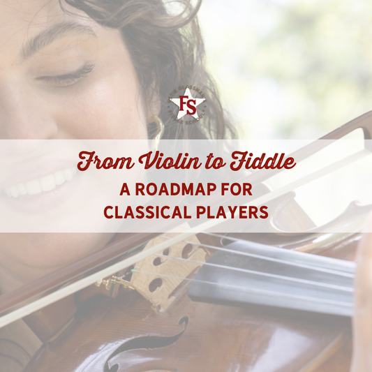 From Violin to Fiddle: A Roadmap for Classical Players