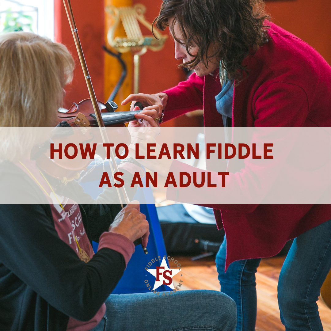 How to Learn Fiddle as An Adult β Katie Glassman's Fiddle School