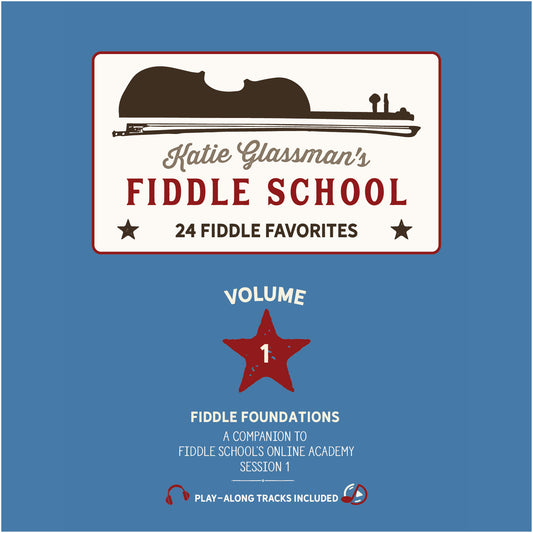 Texas Style Fiddle Foundations: Volume 1