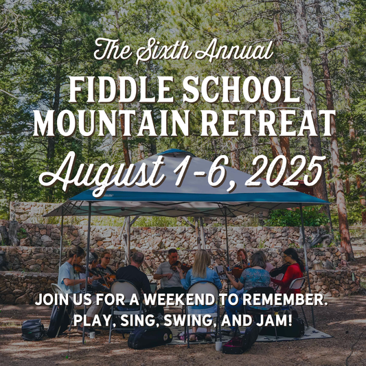 Fiddle School Mountain Retreat 2025